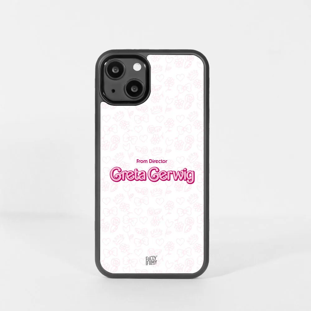 From Director Greta Gerwig Phone Case